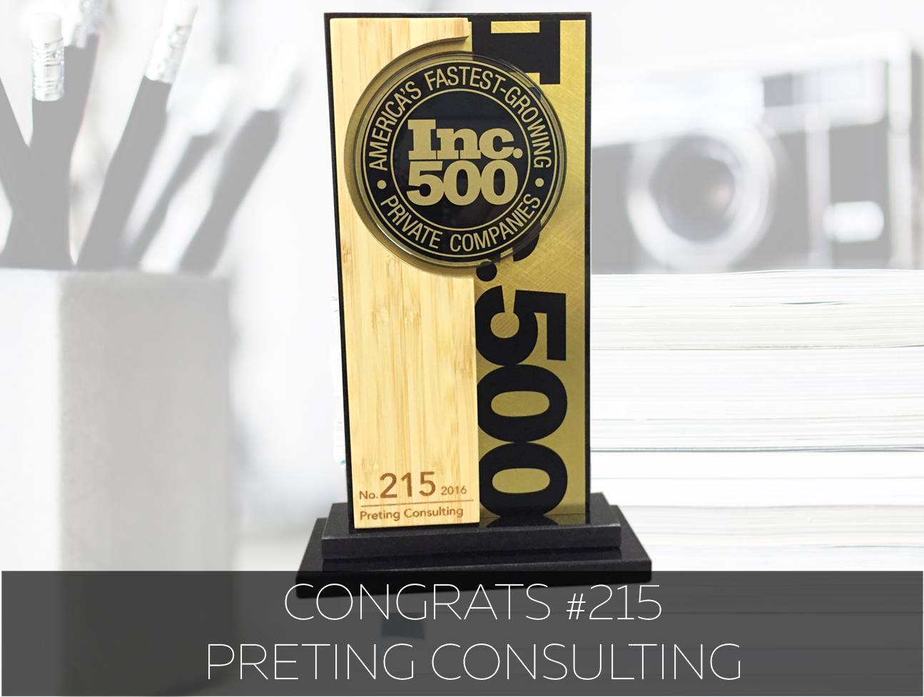 Preting Consulting Inc. 500 Award